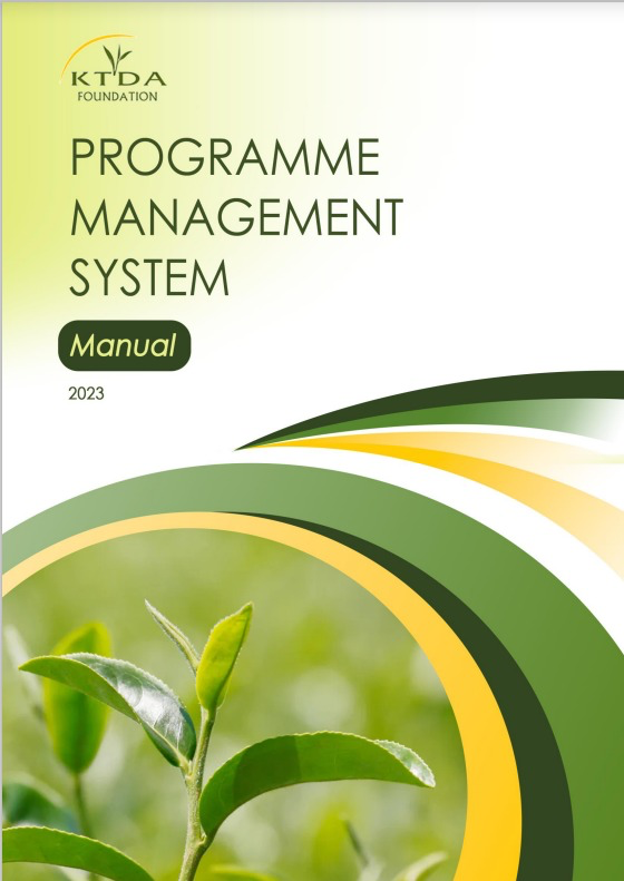 Programme Management Manual - KTDA Foundation